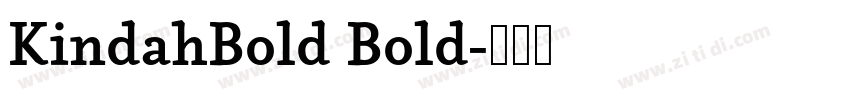 KindahBold Bold字体转换